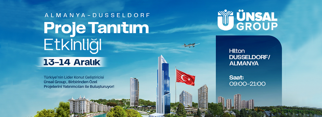 43 yıldır geleceği inşa eden Ünsal Group, projelerini Almanya’da yatırımcıyla buluşuyor